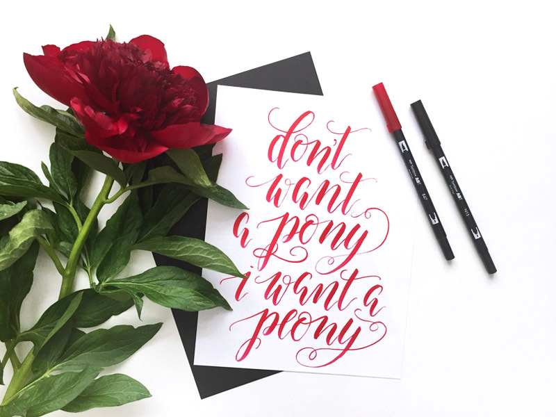 Spruch mit Handlettering: I don't want a pony I want a peony